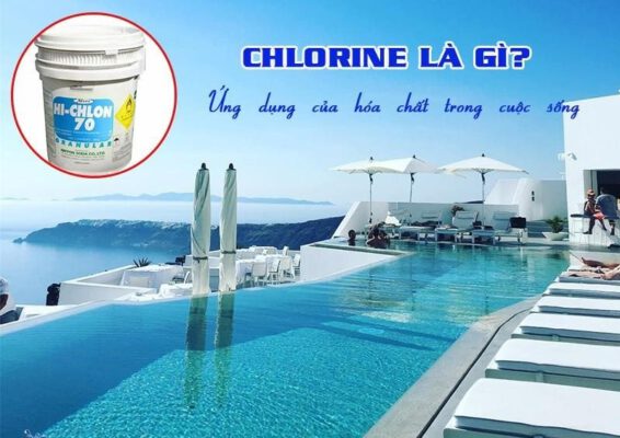 CLORIN Chlorine La Gi Ung Dung Trong Cuoc Song